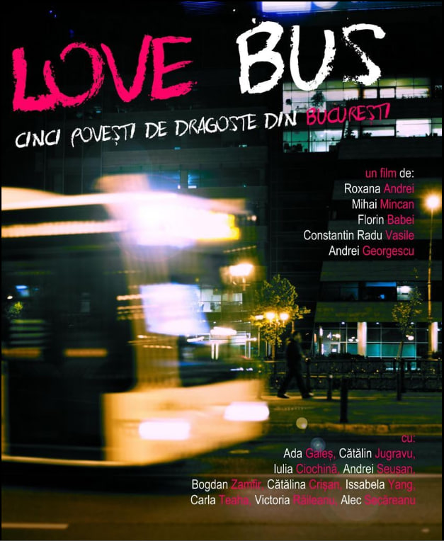 电影：Love Bus Cinci Povesti De Dragoste Din Bucuresti